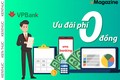 Ưu đãi “khủng” dành cho doanh nghiệp đăng ký tài khoản online tại VPBank