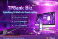 TPBank Biz: Công cụ tài chính số đắc lực cho doanh nghiệp trong kỉ nguyên số