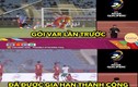 Ảnh chế bóng đá: Đội tuyển Việt Nam gia hạn gói VAR thành công