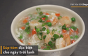 Video: Cách làm súp tôm thơm ngậy cho ngày cuối tuần trở lạnh