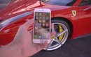 Điều gì xảy ra khi chạy siêu xe Ferrari qua iPhone 6S?