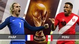Nhận định bóng đá Pháp vs Peru: Chờ 3 điểm thuyết phục