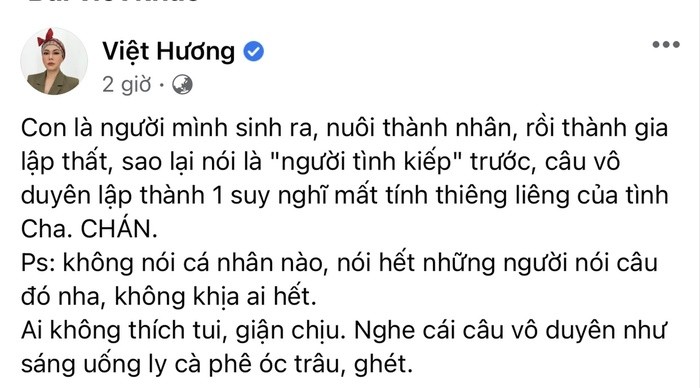 Viet Huong phan ung gay gat truoc quan diem cha la nguoi tinh kiep truoc-Hinh-3