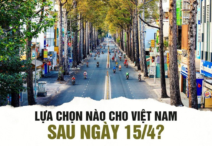 COVID-19: Lua chon nao cho Viet Nam sau ngay 15/4?